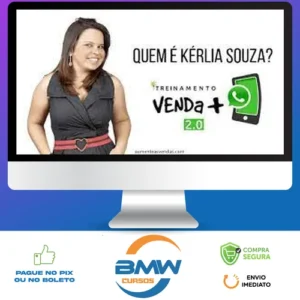 Treinamento Venda Mais Pelo Zap 2.0 - Kerlia Sousa