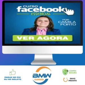 Facebook Essencial 4.0 - Camila Porto