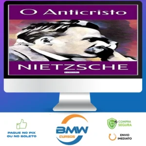 O Anticristo - Friedrich Nietzsche