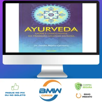 Ayurveda - Dr. Danilo Maciel Carneiro