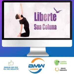 Liberte sua Coluna - Kelly Lemos