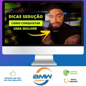 7 Dicas de Sedução em Campo - Gui Pinheiro