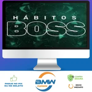 Hábitos Boss - Felipe Marx