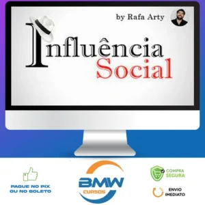 Influência Social - Rafael Arty