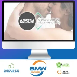 Energia do Homem e o Segredo do Vigor Masculino - Cátia Damasceno