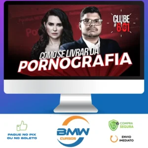 Live Clube 6e1: Como Se Libertar da Pornografia - Shirleyson Kaisser