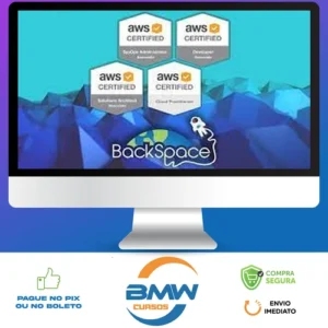 Amazon Web Services (AWS) Certified 4 Certifications! - BackSpace Academy [INGLÊS]