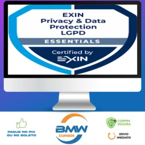 EXIN PDPE Essentials: Lei Geral de Proteção de Dados LGPD - Carlos Machado