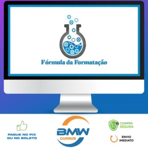 Fórmula da Formatação - Lukas Mussoi