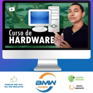 Hardware e Informática para Desktop - Wallison Felizarte