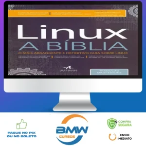 Linux: A Bíblia - Editora Alta Books