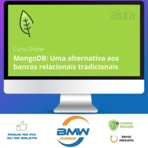 MongoDB: Uma Alternativa Aos Bancos Relacionais Tradicionais - Alura