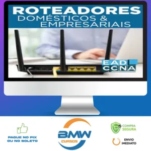 Roteadores Domésticos - EADCCNA