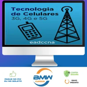 Tecnologia de Celulares (3g, 4g, 5g) - EADCCNA