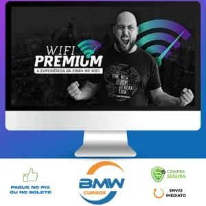Wifi Premium: A Experiência da Fibra no Wifi - Matheus Marmentini