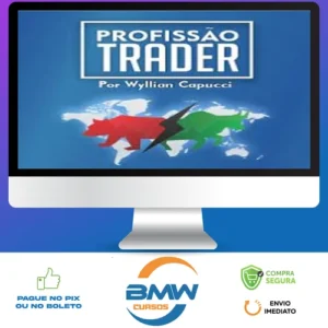 Profissão Trader Mercado Americano - Wyllian Capucci