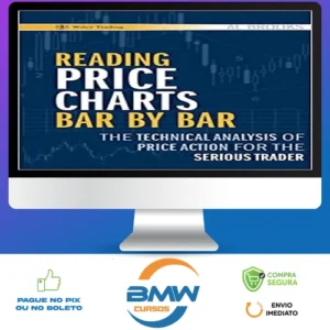 Reading Price Charts Bar By Bar - Al Brooks [Inglês]