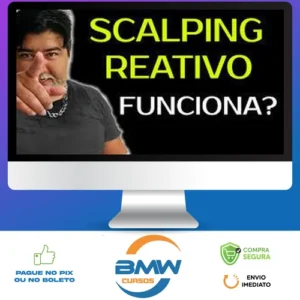 Scalping Reativo, Dólar na Prática - Mendigo Trader