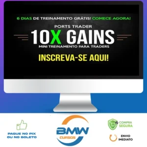 Curso 10X e 2X Gains e 20X Gains + Bonus - Ports Trader