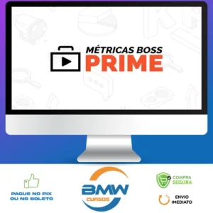 Métricas Boss Prime - Métricas Boss