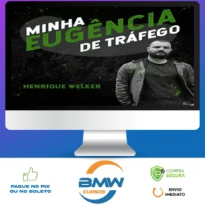 Minha Eugência de Tráfego - Welkerh