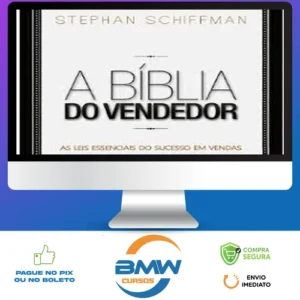 A Bíblia do Vendedor - Stephan Schiffman