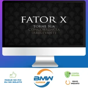 Curso Fator X: Como Tornar Sua Concorrência Irrelevante - Pedro Superti