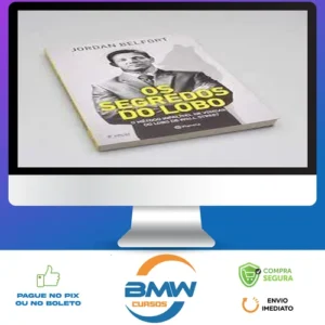 Os Segredos do Lobo - Jordan Belfort