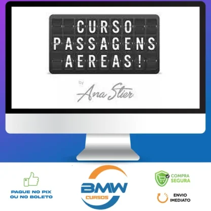 Passagens Aéreas - Ana Stier