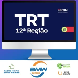 TRT 12ª Região, SC: Analista Judiciário, Área Judiciária, Sem Especialidade - Gran Cursos Online